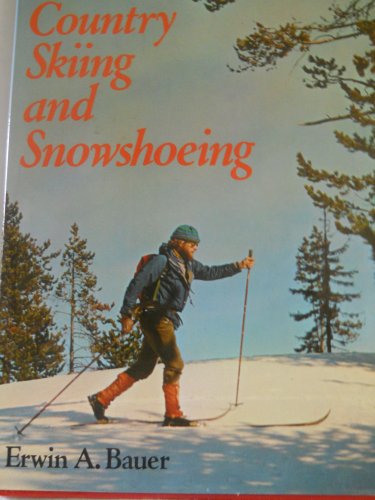 Beispielbild fr Cross-Country Skiing and Snowshoeing zum Verkauf von Better World Books
