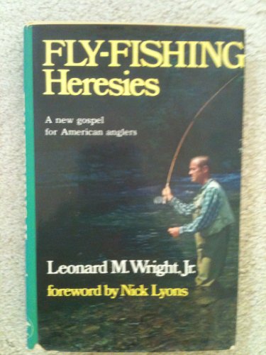 9780876912034: Fly-fishing heresies : a new gospel for American anglers