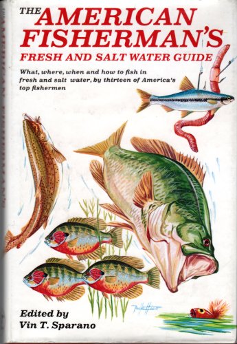 9780876912140: The American Fisherman's Fresh and Salt Water Guide