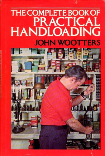 Beispielbild fr The complete book of practical handloading zum Verkauf von Nealsbooks