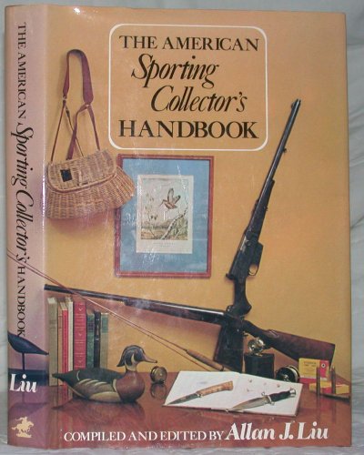 Stock image for The American sporting collector's handbook for sale by Bank of Books