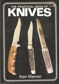 Beispielbild fr PRACTICAL BOOK OF KNIVES zum Verkauf von Shoemaker Booksellers