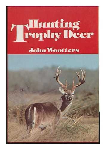 Stock image for Hunting Trophy Deer for sale by Wonder Book