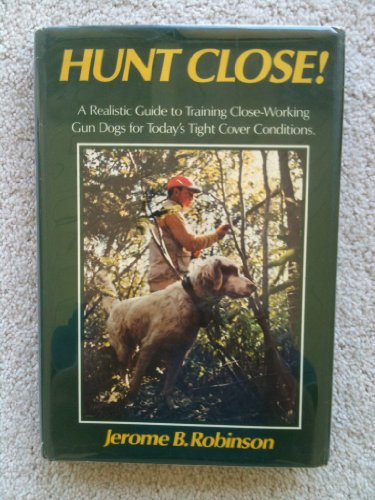 Stock image for Hunt Close! for sale by Better World Books: West