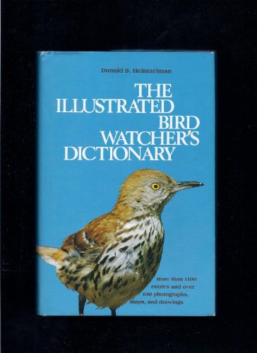 Stock image for Illustrated Bird Watcher's Dictionary for sale by ThriftBooks-Dallas