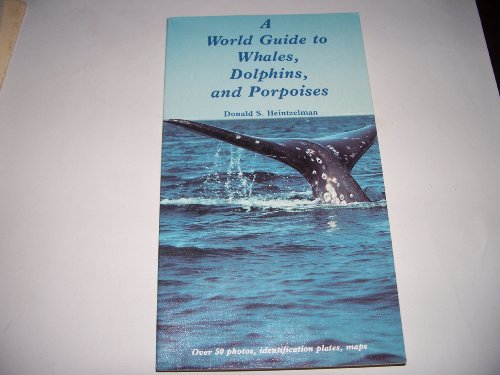 Beispielbild fr A WORLD GUIDE TO WHALES, DOLPHINS, AND PORPOISES. zum Verkauf von Coch-y-Bonddu Books Ltd