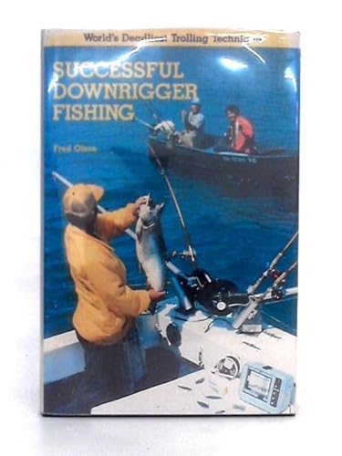 Beispielbild fr Successful downrigger fishing zum Verkauf von Books of the Smoky Mountains