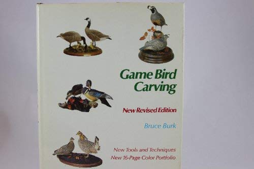 Game Bird Carving (New Revised Edition)