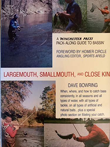 9780876913635: Largemouth, smallmouth, and close kin (A Winchester Press pack-along guide to bassin')