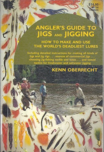 Beispielbild fr Angler's Guide to Jigs and Jigging zum Verkauf von Better World Books