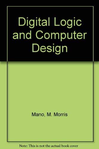 Imagen de archivo de Digital Logic and Computer Design a la venta por ThriftBooks-Atlanta