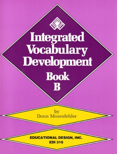 Imagen de archivo de Integrated Vocabulary Development, Book B/With Teacher's Guide a la venta por Better World Books