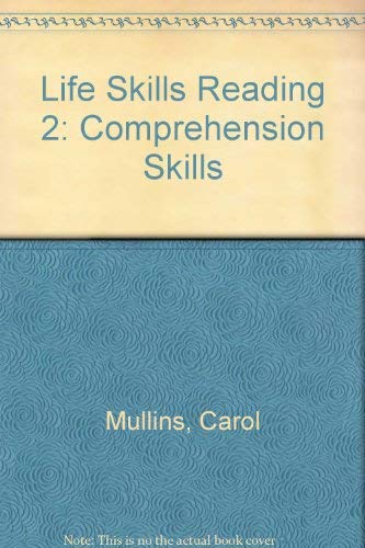 Stock image for Life Skills Reading 2 : Comprehension Skills for sale by Better World Books