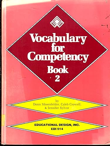 Vocabulary for Competency, Book 2/With Teacher's Guide-Answer Key (9780876942499) by Mosenfelder, Don