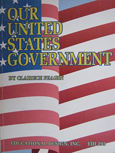 Imagen de archivo de Our United States Government a la venta por Better World Books