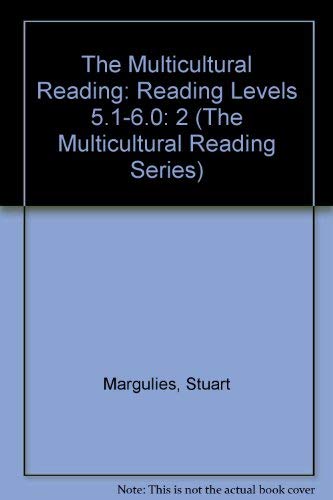 The Multicultural Reading: Reading Levels 5.1-6.0: 2 (The Multicultural Reading Series) (9780876944431) by Margulies, Stuart; Hodges, Vivienne