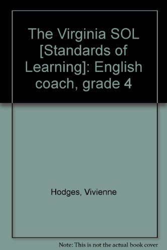The Virginia SOL [Standards of Learning]: English coach, grade 4 (9780876948651) by Hodges, Vivienne