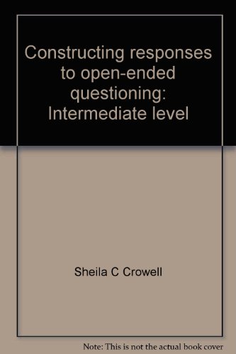 Stock image for Constructing responses to open-ended questioning: Intermediate level for sale by HPB-Red
