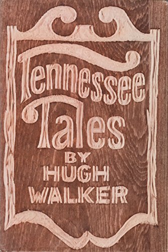 Imagen de archivo de Tennessee Tales a la venta por Second Story Books, ABAA