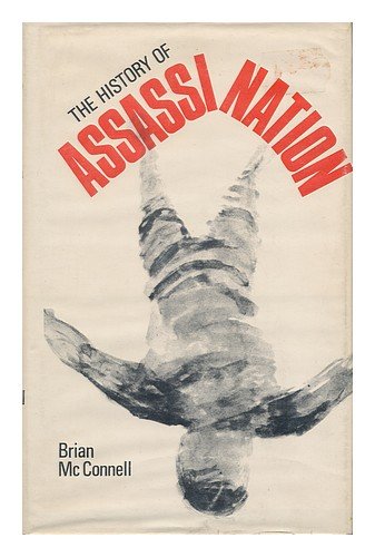 Beispielbild fr The History of Assassination zum Verkauf von Oddball Books