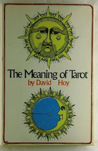 The Meaning of Tarot (9780876950739) by Hoy, David