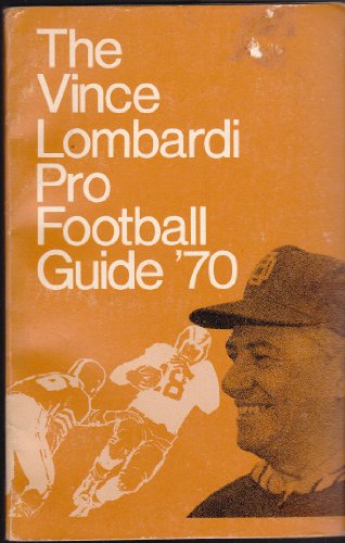 Stock image for The Vince Lombardi pro football guide '70 for sale by Wonder Book