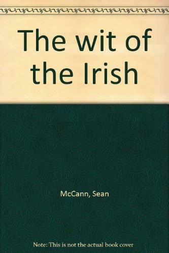 Beispielbild fr The wit of the Irish zum Verkauf von ThriftBooks-Atlanta