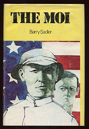 The moi: A novel of the Vietnam war (9780876951835) by SADLER, Barry