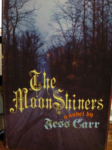 9780876952023: The moonshiners