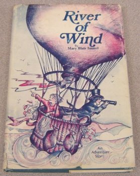 Stock image for River of Wind: An Adventure Story for sale by Eatons Books and Crafts