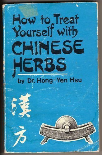 Beispielbild fr How to treat yourself with Chinese herbs zum Verkauf von Once Upon A Time Books