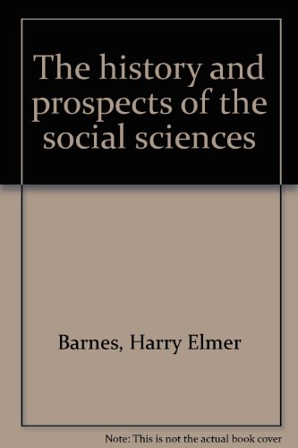 The history and prospects of the social sciences (9780877000297) by Barnes, Harry Elmer