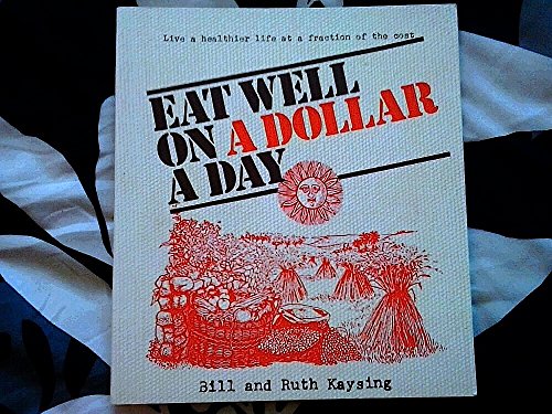 9780877010661: eat_well_on_a_dollar_a_day