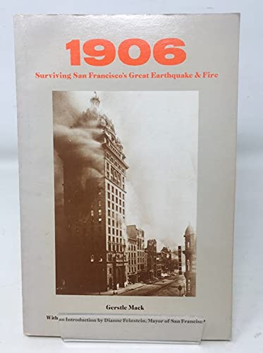 9780877011767: 1906: Surviving San Francisco's Great Earthquake & Fire