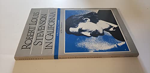 Beispielbild fr Robert Louis Stevenson in California: A Remarkable Courtship (Literary West) zum Verkauf von Wonder Book