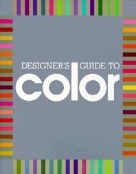 Imagen de archivo de Designers Guide to Color a la venta por Bookmans