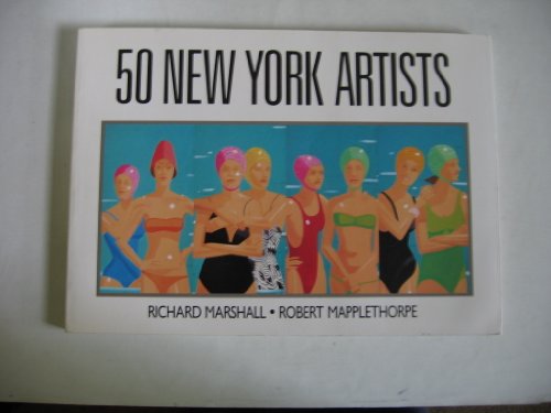 Stock image for 50 New York Artists: A Critical Selection of Painters and Sculptors Working in New York for sale by THE OLD LIBRARY SHOP