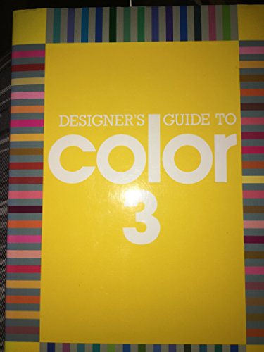 Stock image for Designers Guide to Color, 3 for sale by Books of the Smoky Mountains