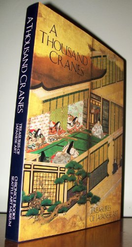 Stock image for A Thousand Cranes (HARDCOVER) Treasures of Japanese Art for sale by nova & vetera e.K.