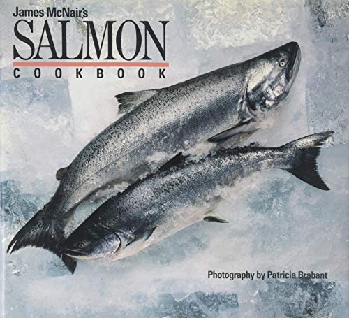Imagen de archivo de James McNair's Salmon Cookbook a la venta por Better World Books: West