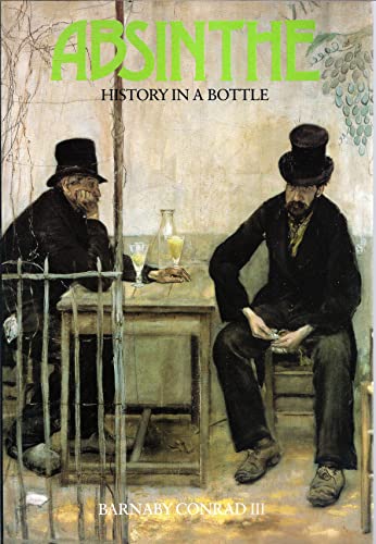 Imagen de archivo de Absinthe : History in a Bottle a la venta por Better World Books