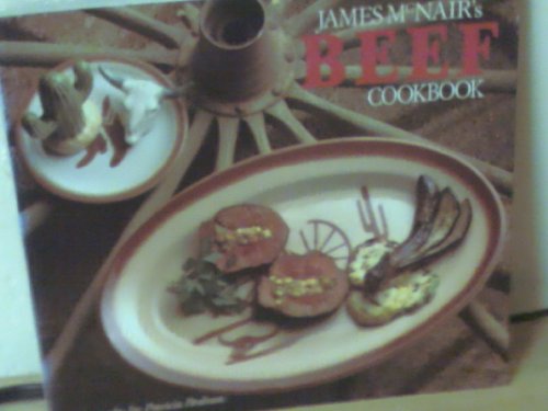 Stock image for James McNair's Beef Cookbook for sale by AwesomeBooks