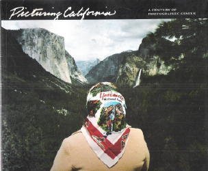 Imagen de archivo de Picturing California: A Century of Photographic Genius a la venta por HPB-Diamond