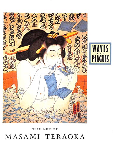9780877015901: Waves and Plagues: The Art of Masami Teraoka