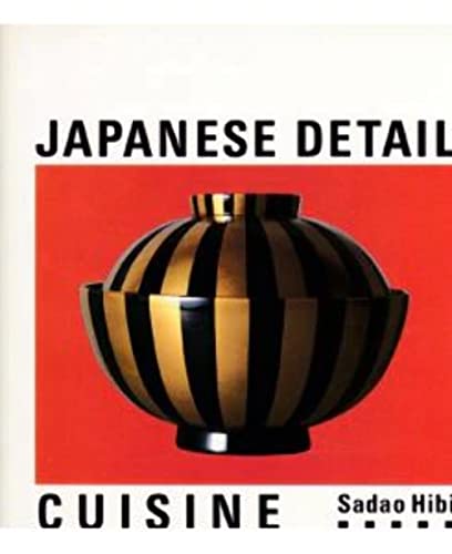 Beispielbild fr Japanese Detail: Cuisine zum Verkauf von ThriftBooks-Atlanta