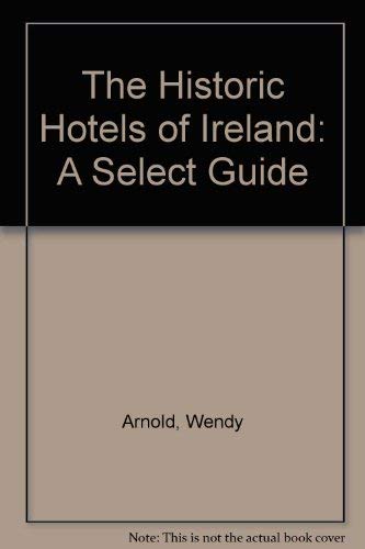 Beispielbild fr Historic Hotels of Ireland zum Verkauf von Wonder Book