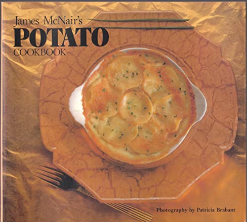 Stock image for James McNair's Potato Cookbook for sale by Thomas F. Pesce'