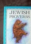 Beispielbild fr Jewish Proverbs zum Verkauf von Better World Books