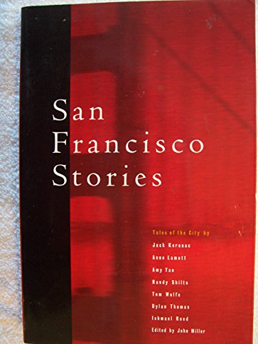 9780877016694: San Francisco Stories: Great Writers on the City