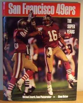 9780877017028: San Francisco 49'ers: The Super Years